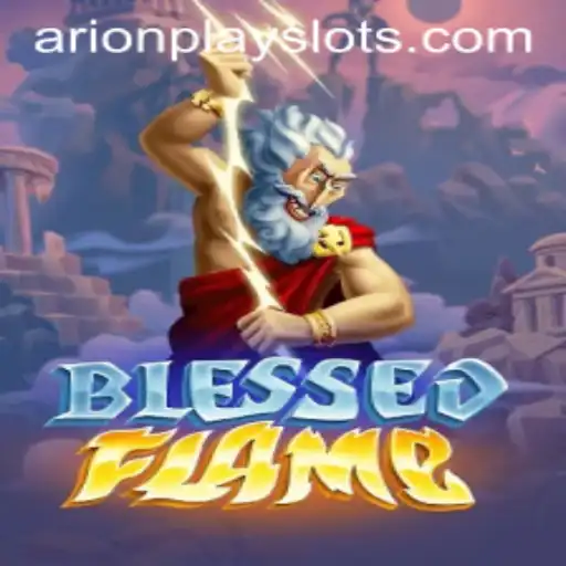 Explore the Mythical World of BlessedFlame with ArionPlay