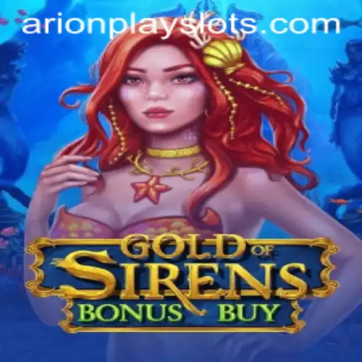 The Enchanting World of GoldofSirensBonusBuy: A Dive into ArionPlay's Latest Game