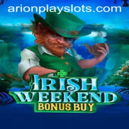Exploring IrishWeekendBonusBuy Through the Lens of ArionPlay