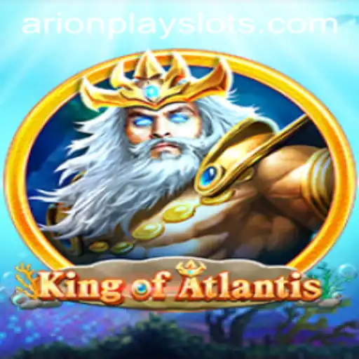 Explore the Mystical Realms of KingofAtlantis with ArionPlay