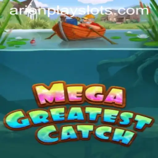 Discover the Thrills of MegaGreatestCatch: A Dive into Gameplay and Strategy