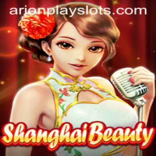 Discover the Thrilling World of ShanghaiBeauty: An In-Depth Exploration with ArionPlay