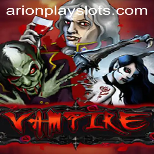 Vampire Game Guide Featuring ArionPlay