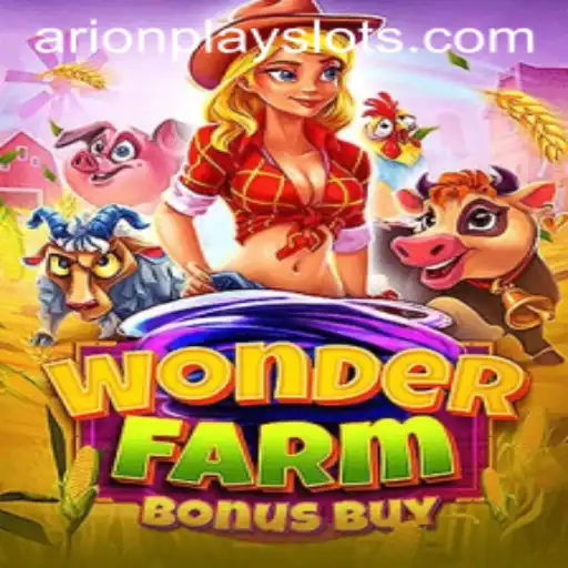 Exploring the Enchanting World of WonderFarmBonusBuy by ArionPlay