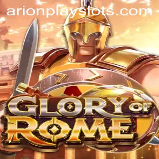 The Epic World of GloryofRome: A Deep Dive with ArionPlay