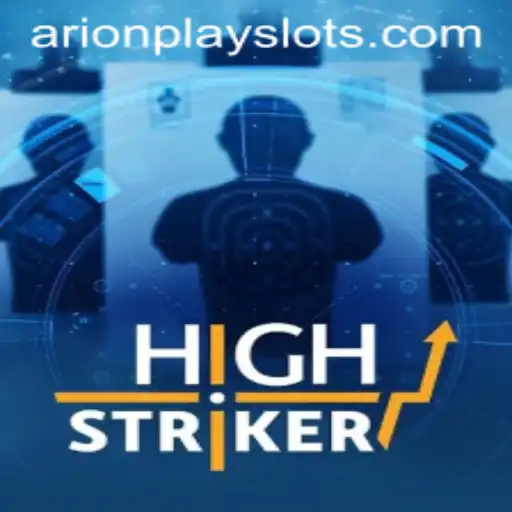 HighStriker: A New Era of Gaming with ArionPlay