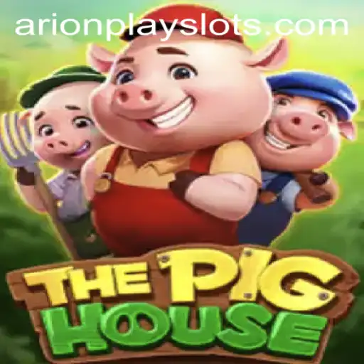 Exciting Adventure Awaits in ThePigHouse with ArionPlay